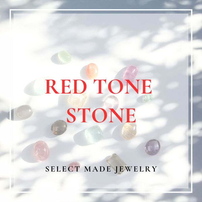 【COLOR STONE】RED TONE